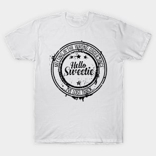 Hello Sweetie! T-Shirt